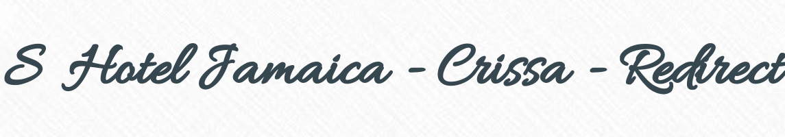 S Hotel Jamaica - Crissa - Redirect Logo
